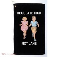 Regulate Dick Not Jane Golf Towel thumb 0