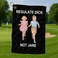 Regulate Dick Not Jane Golf Towel thumb 1