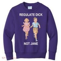 Regulate Dick Not Jane Kids Sweatshirt thumb 0
