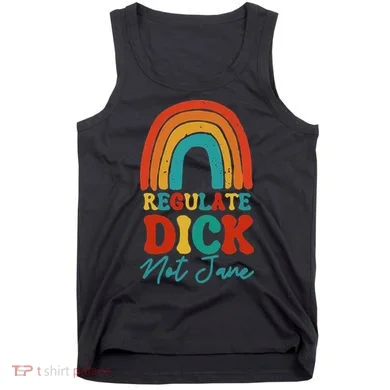 Regulate Dick Not Jane Choice Retro Rainbow Tank Top