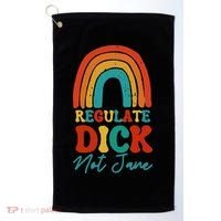 Regulate Dick Not Jane Choice Retro Rainbow Golf Towel thumb 0