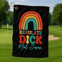 Regulate Dick Not Jane Choice Retro Rainbow Golf Towel thumb 1