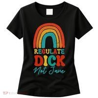 Regulate Dick Not Jane Choice Retro Rainbow Women's T-Shirt thumb 0