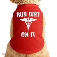 Rub Dirt On It Funny Medical Doggie Tank thumb 0