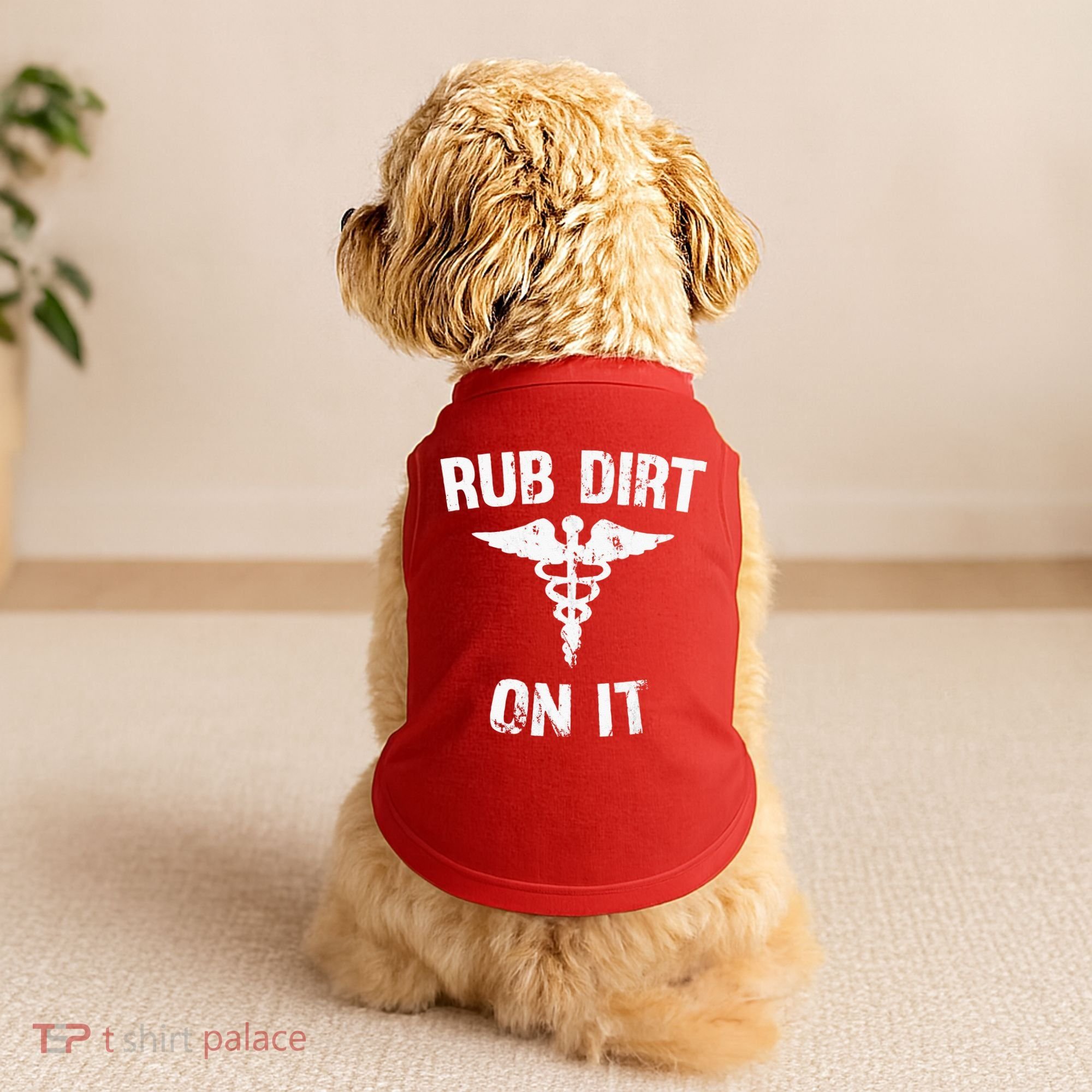 Rub Dirt On It Funny Medical Doggie Tank
