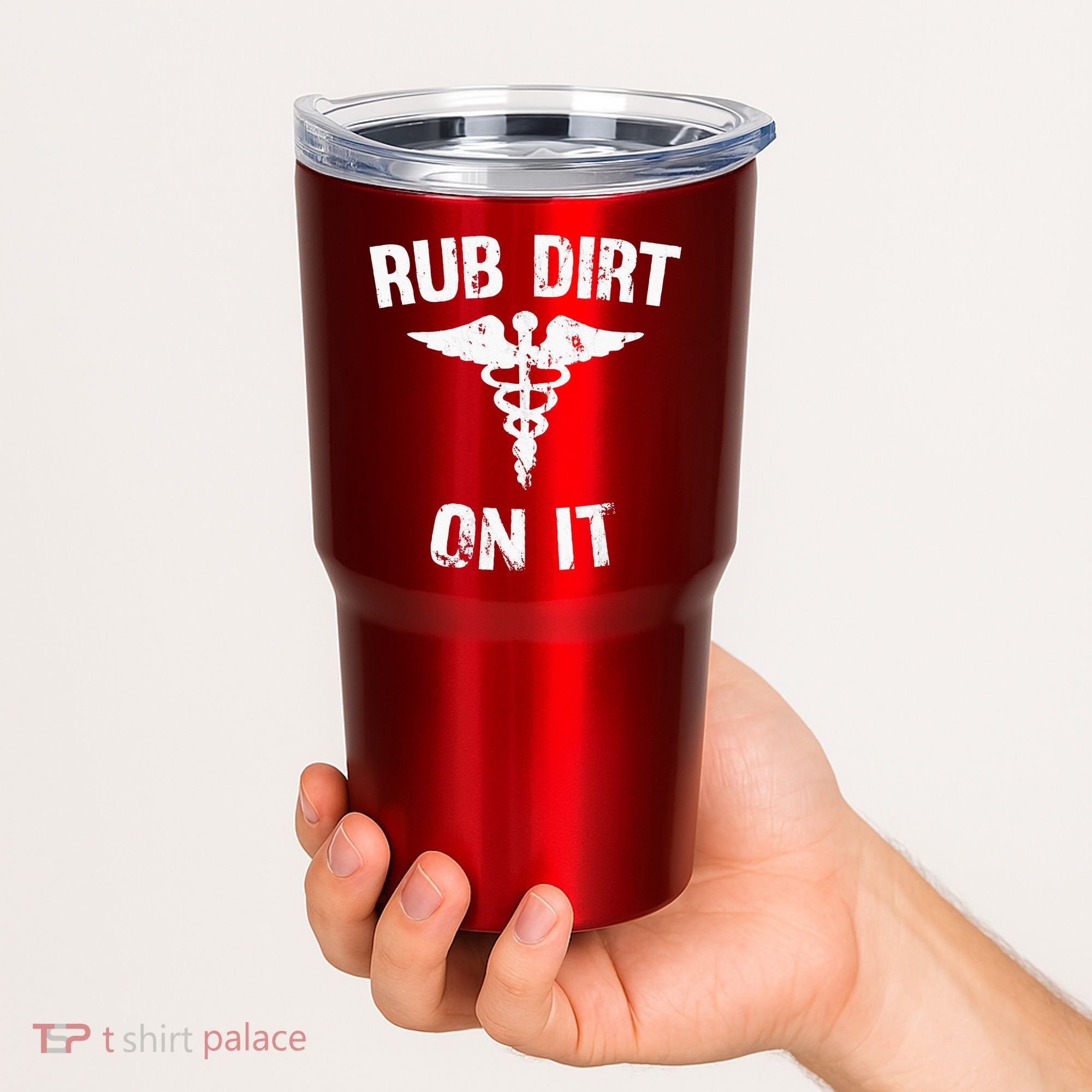Rub Dirt On It Funny Medical Tumbler