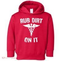 Rub Dirt On It Funny Medical Toddler Hoodie thumb 0