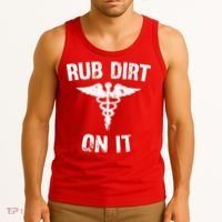 Rub Dirt On It Funny Medical Tank Top thumb 3