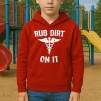 Rub Dirt On It Funny Medical Kids Hoodie thumb 2