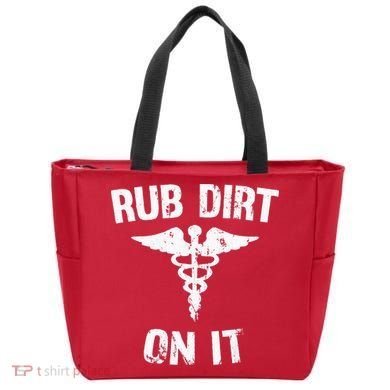 Rub Dirt On It Funny Medical Tote Bag