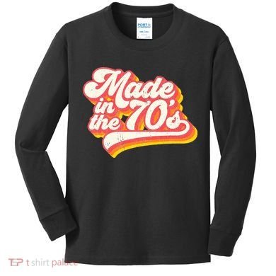 Roller Disco Outfit Retro Made In The 70s Costume Kids Long Sleeve Shirt