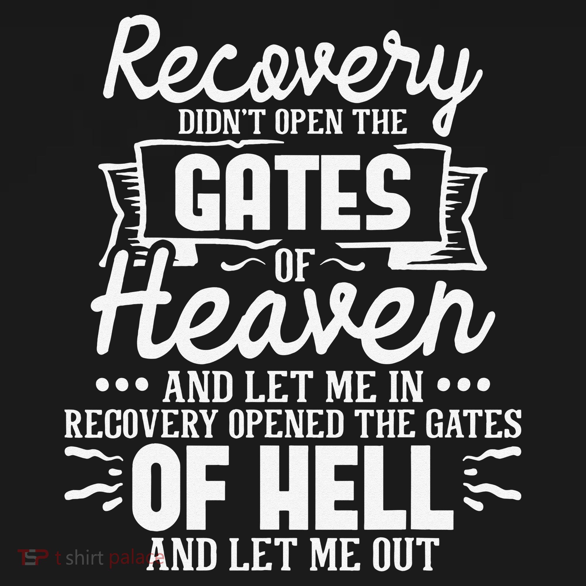 Recovery Didn't Open The Gates Of Heaven Sober Sobriety AA Hoodie