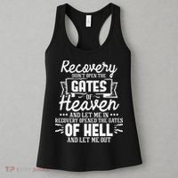 Recovery Didn't Open The Gates Of Heaven Sober Sobriety AA Women's Tank Top thumb 3