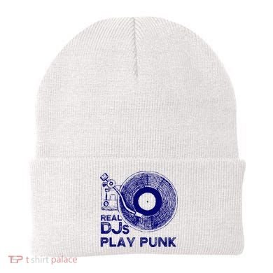 Real Djs Play Punk For Punk Dj Punk Beanie