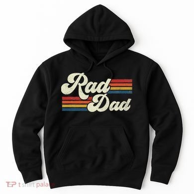Rad Dad Retro Fathers Day Top Hoodie