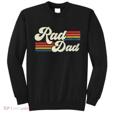 Rad Dad Retro Fathers Day Top Sweatshirt