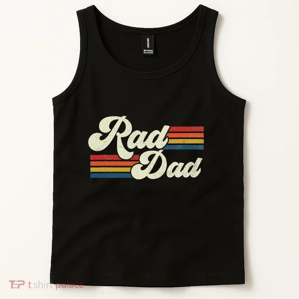 Rad Dad Retro Fathers Day Top Tank Top