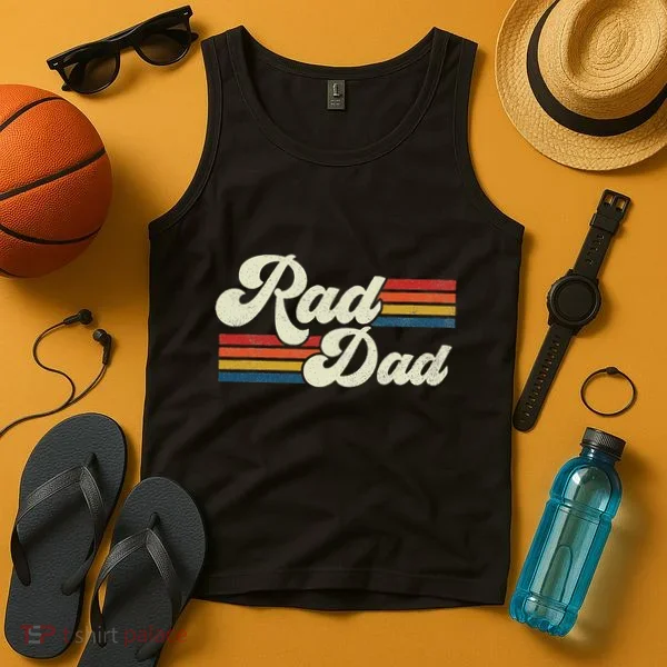 Rad Dad Retro Fathers Day Top Tank Top