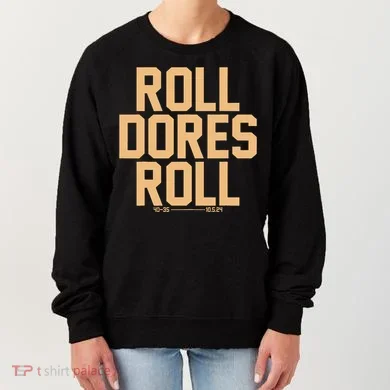 Roll Dores Roll Women's Sweatshirt