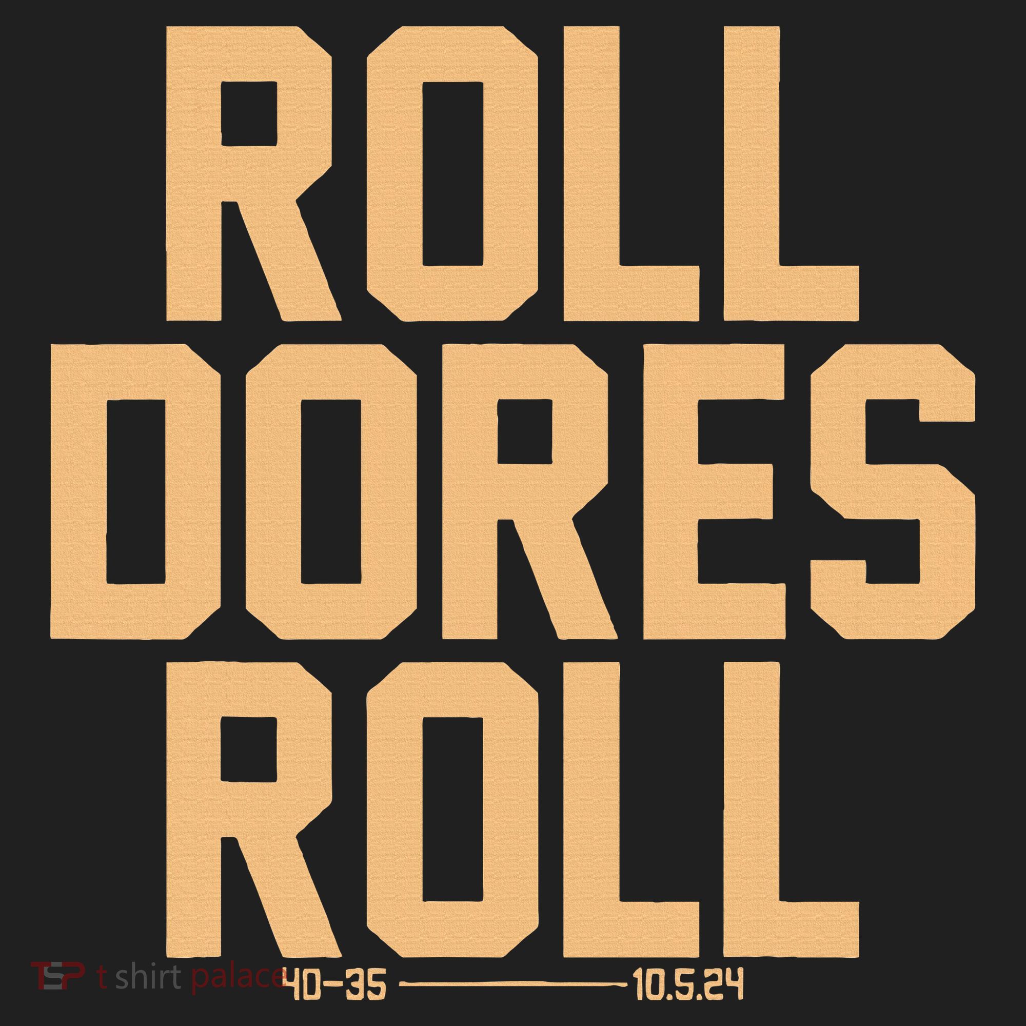 Roll Dores Roll Women's Sweatshirt