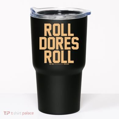 Roll Dores Roll Tumbler