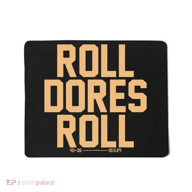 Roll Dores Roll Mousepad