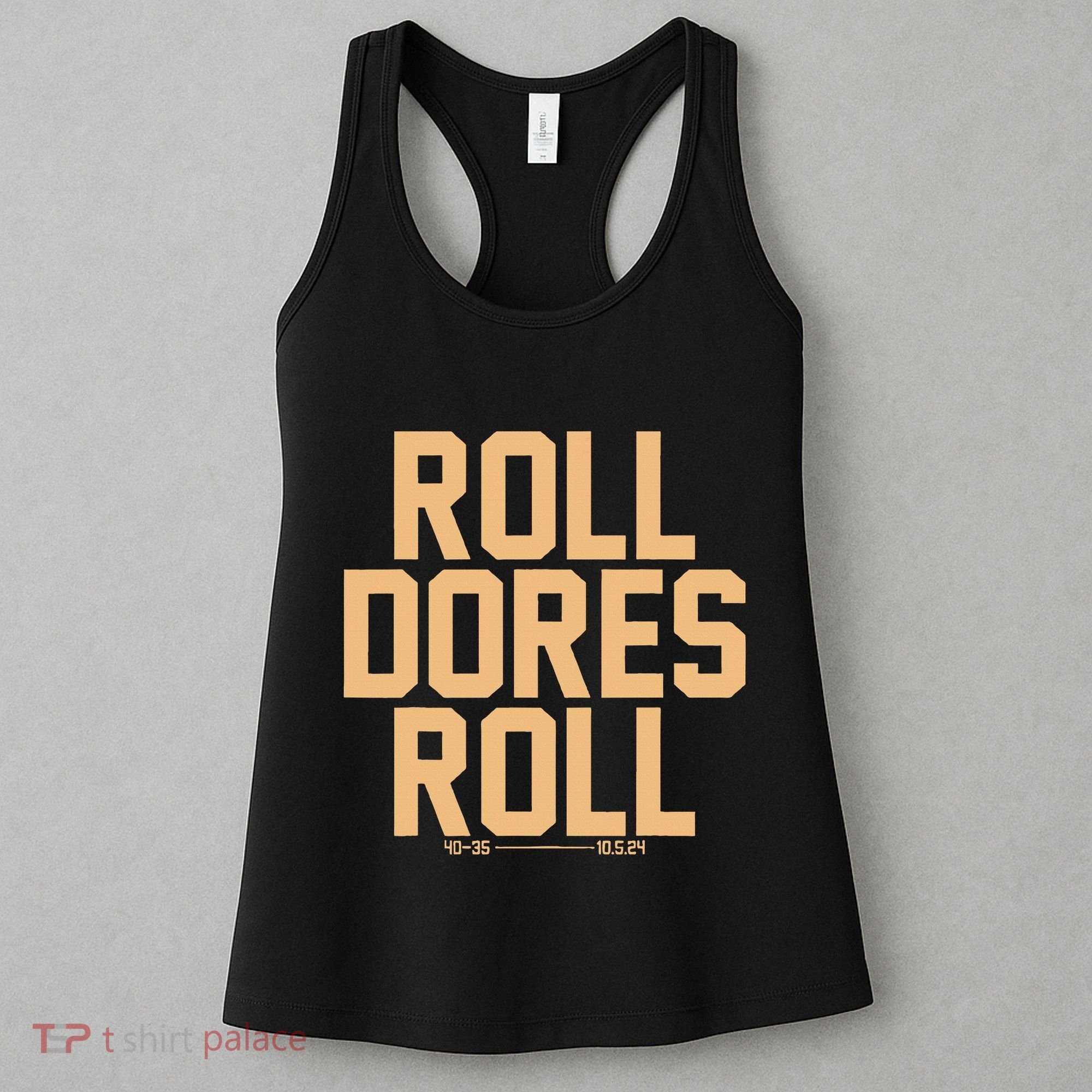 Roll Dores Roll Women's Tank Top
