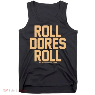 Roll Dores Roll Tank Top