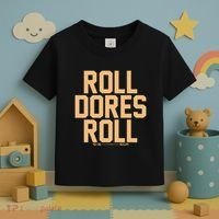 Roll Dores Roll Toddler T-Shirt thumb 3