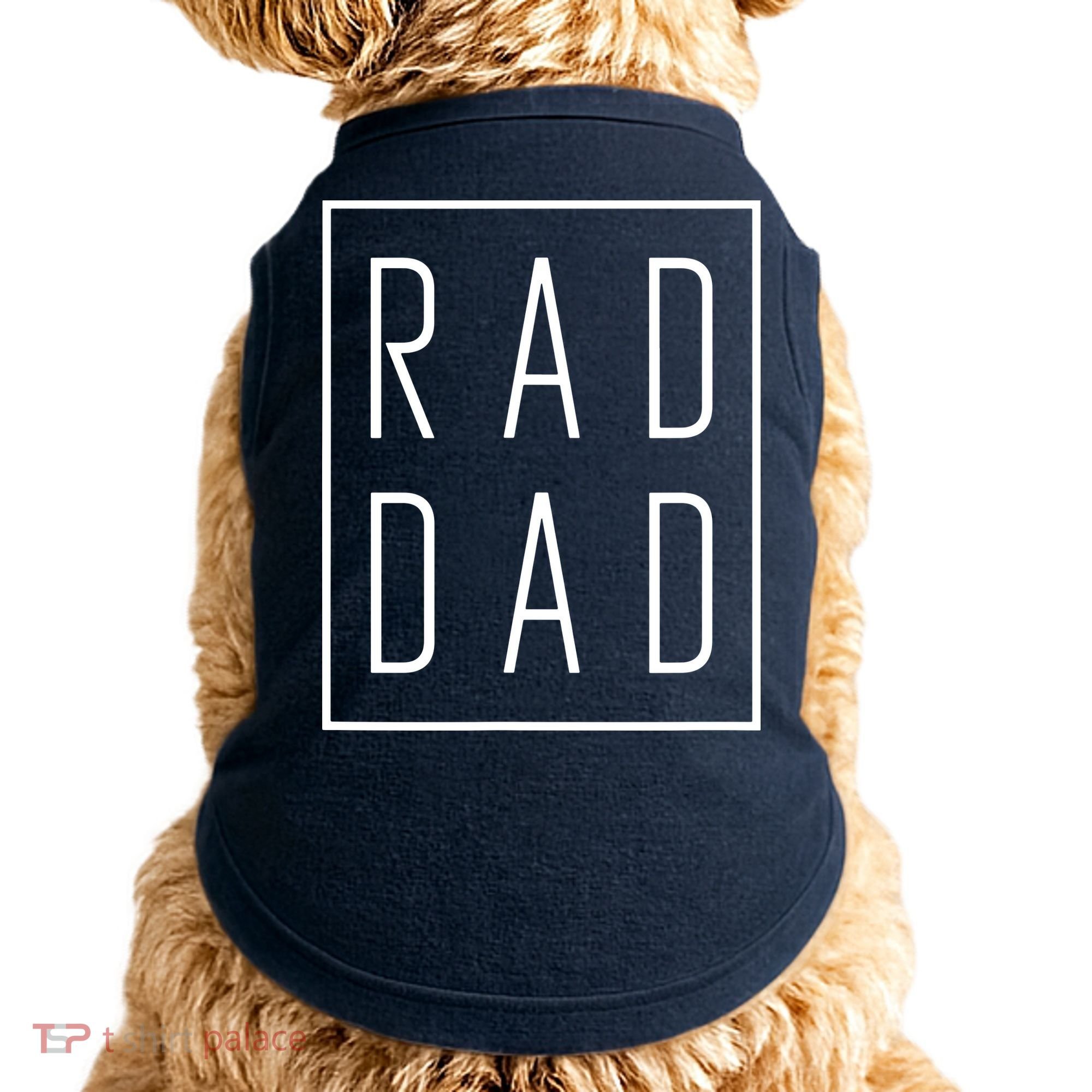 RAD DAD Doggie Tank