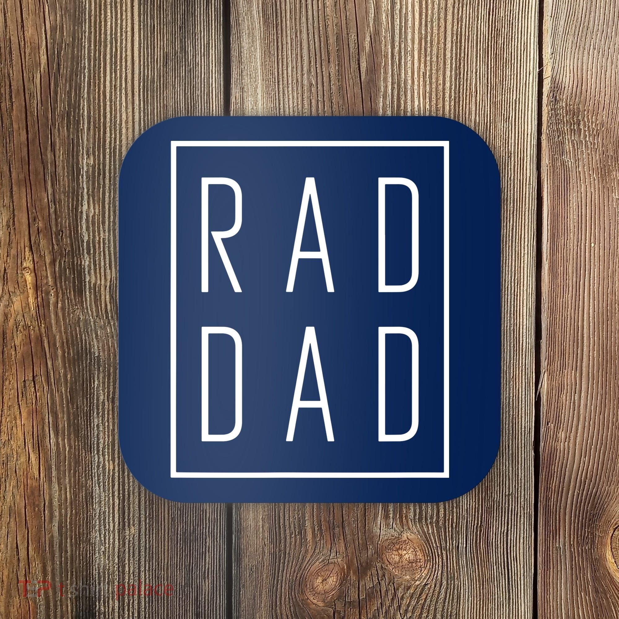 RAD DAD Coaster
