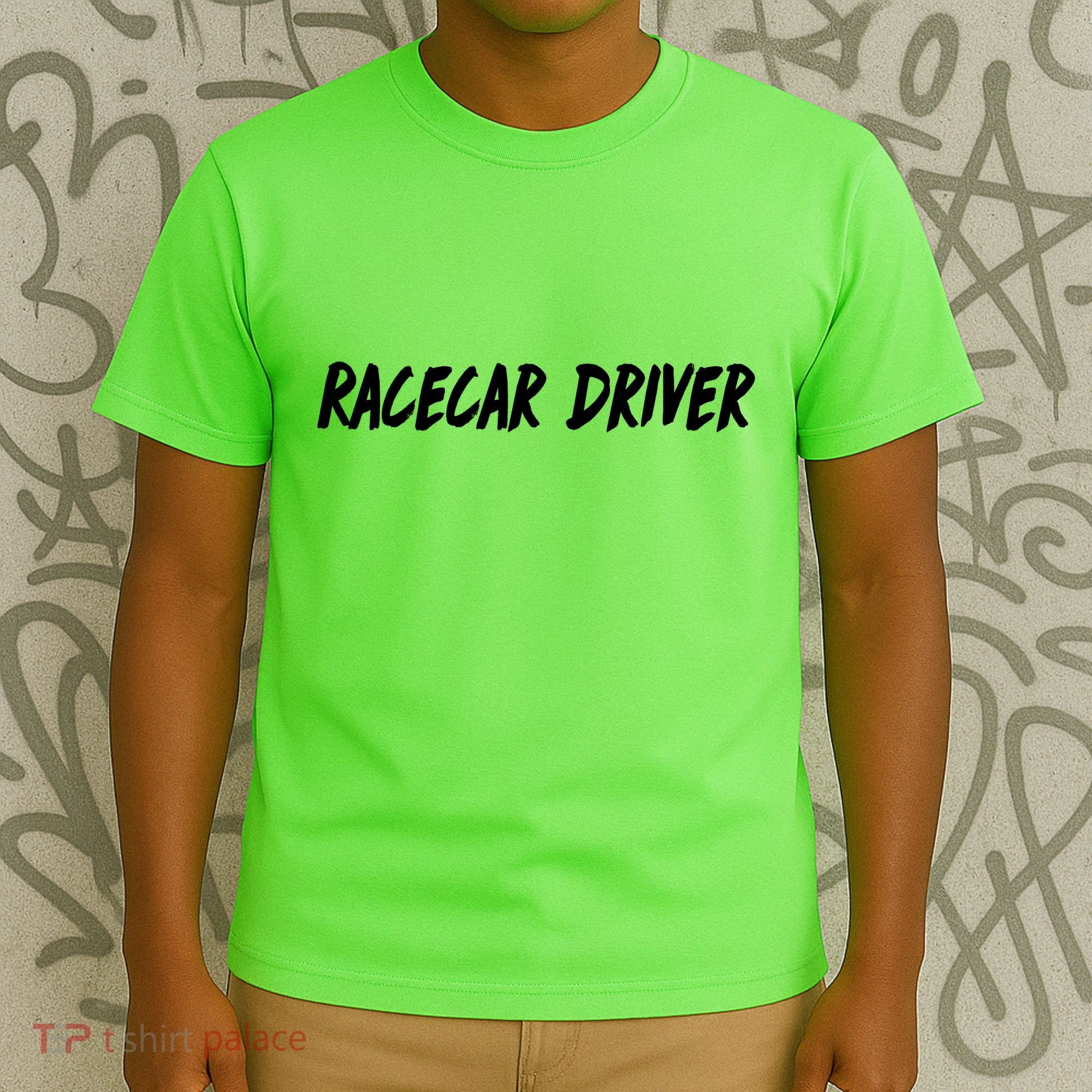 Racecar Driver T-Shirt
