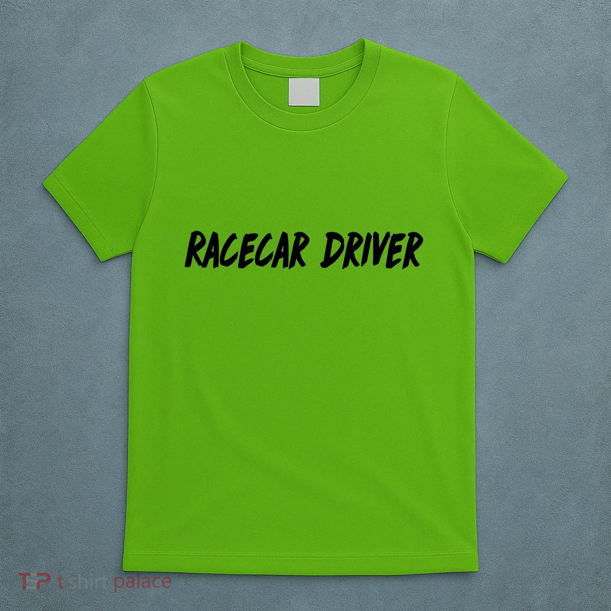 Racecar Driver T-Shirt