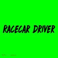 Racecar Driver T-Shirt thumb 7