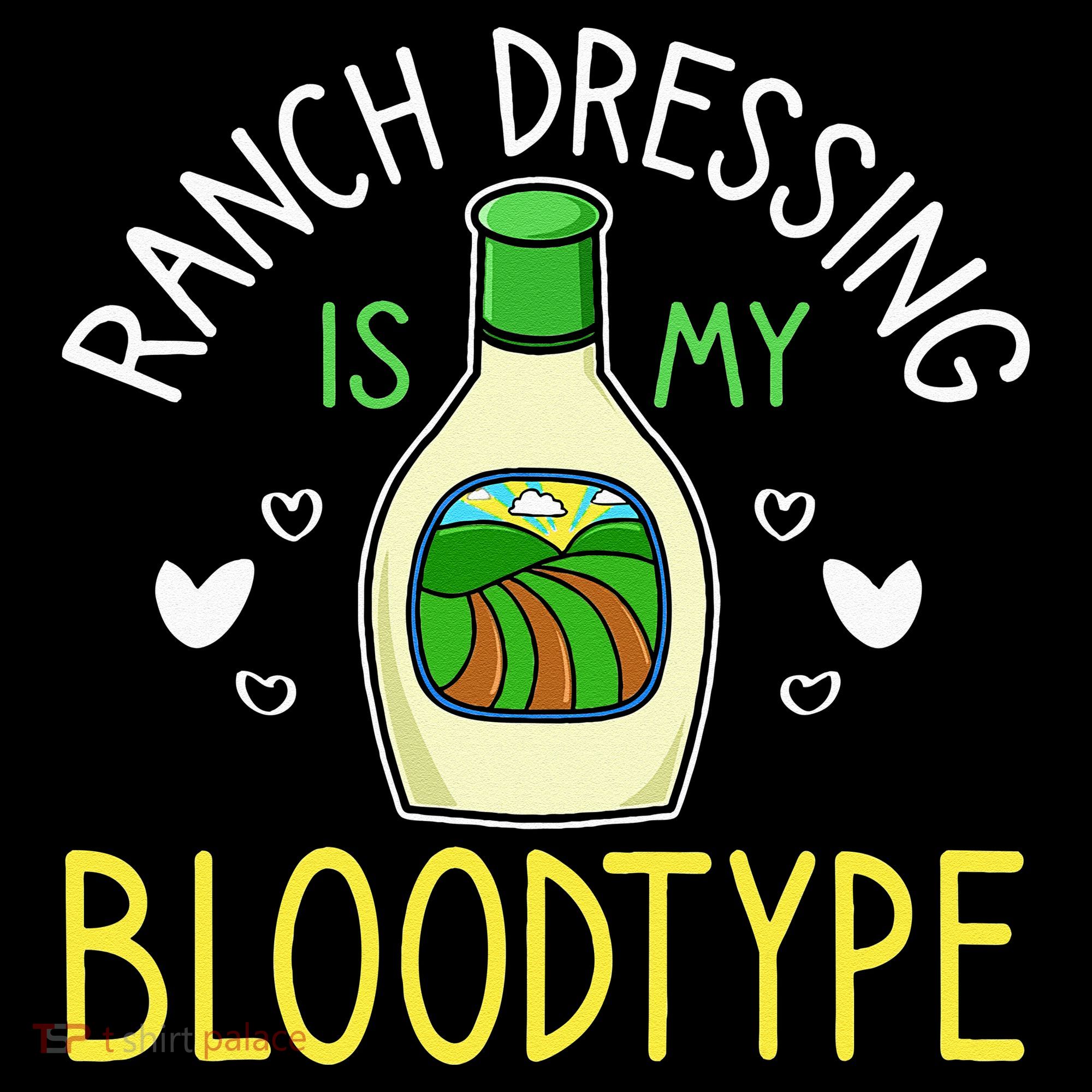 Ranch Dressing Salad Sauce Women's T-Shirt