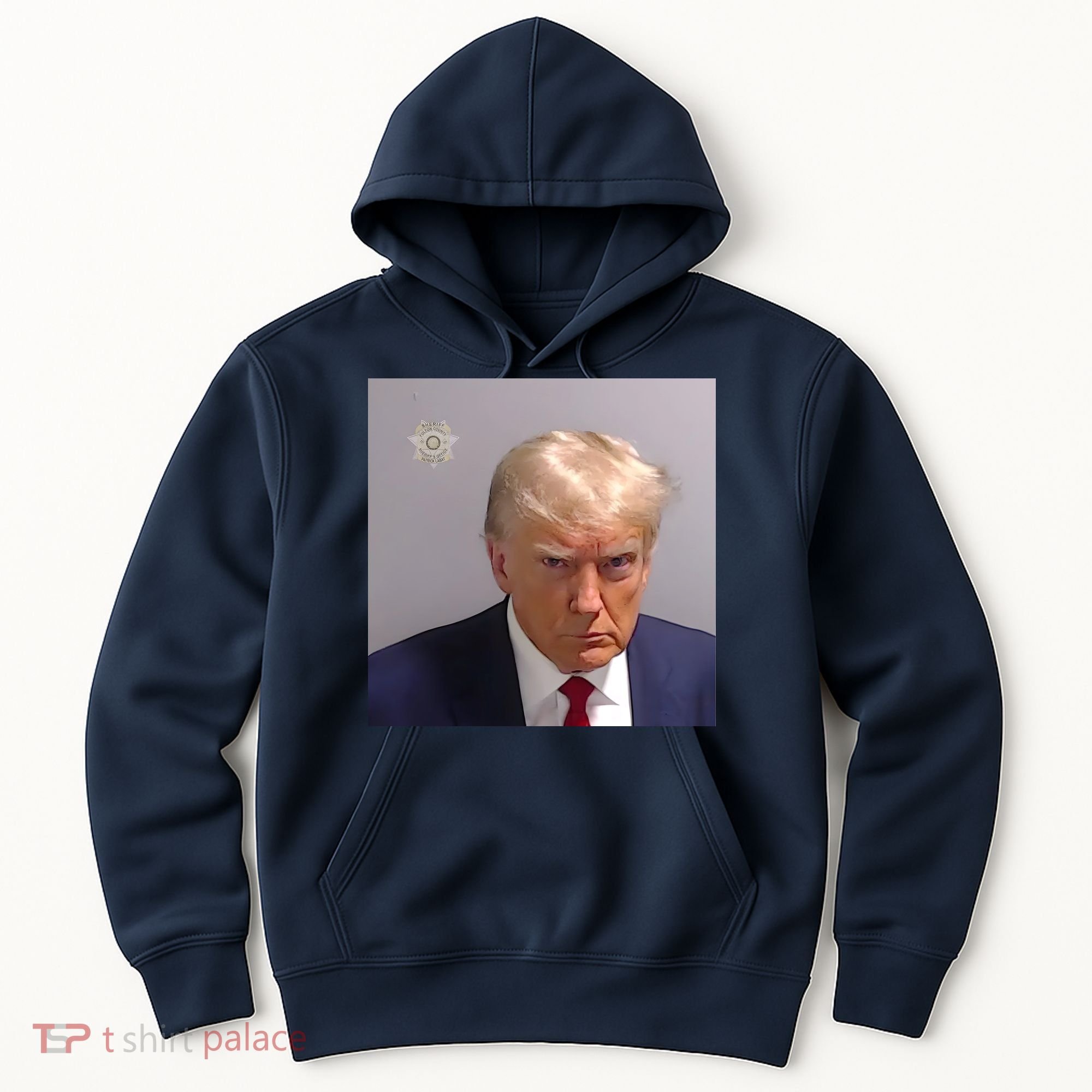 Real Donald Trump Mugshot At Fulton County Sheriffs Office Hoodie