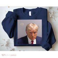 Real Donald Trump Mugshot At Fulton County Sheriffs Office Sweatshirt thumb 2