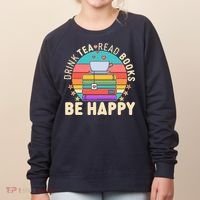 Retro Drink Tea Read Books Be Happy Women's Sweatshirt thumb 0