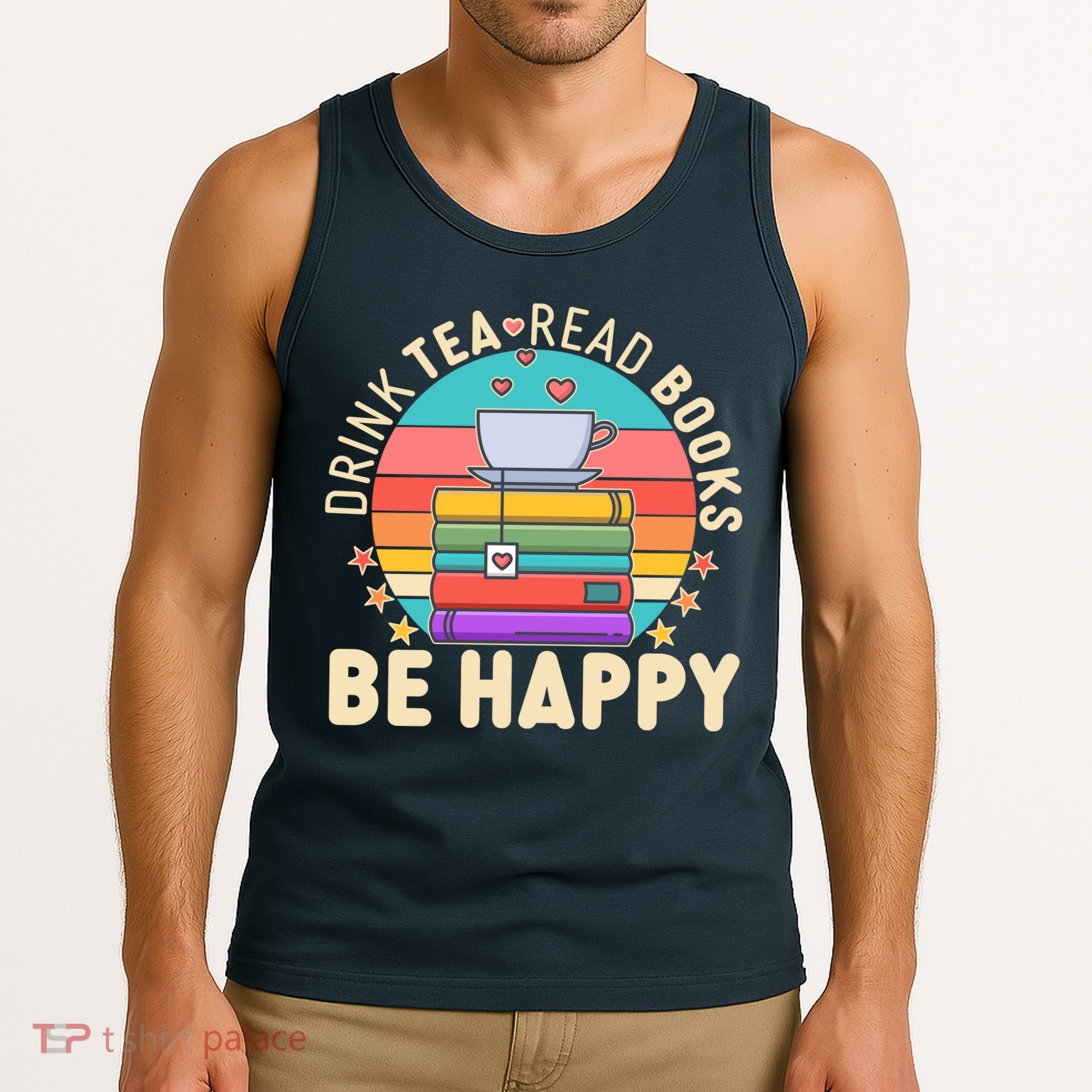 Retro Drink Tea Read Books Be Happy Tank Top