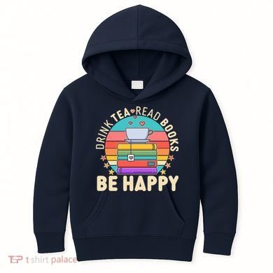 Retro Drink Tea Read Books Be Happy Kids Hoodie
