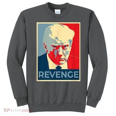 Revenge Donald Trump Retro Sweatshirt