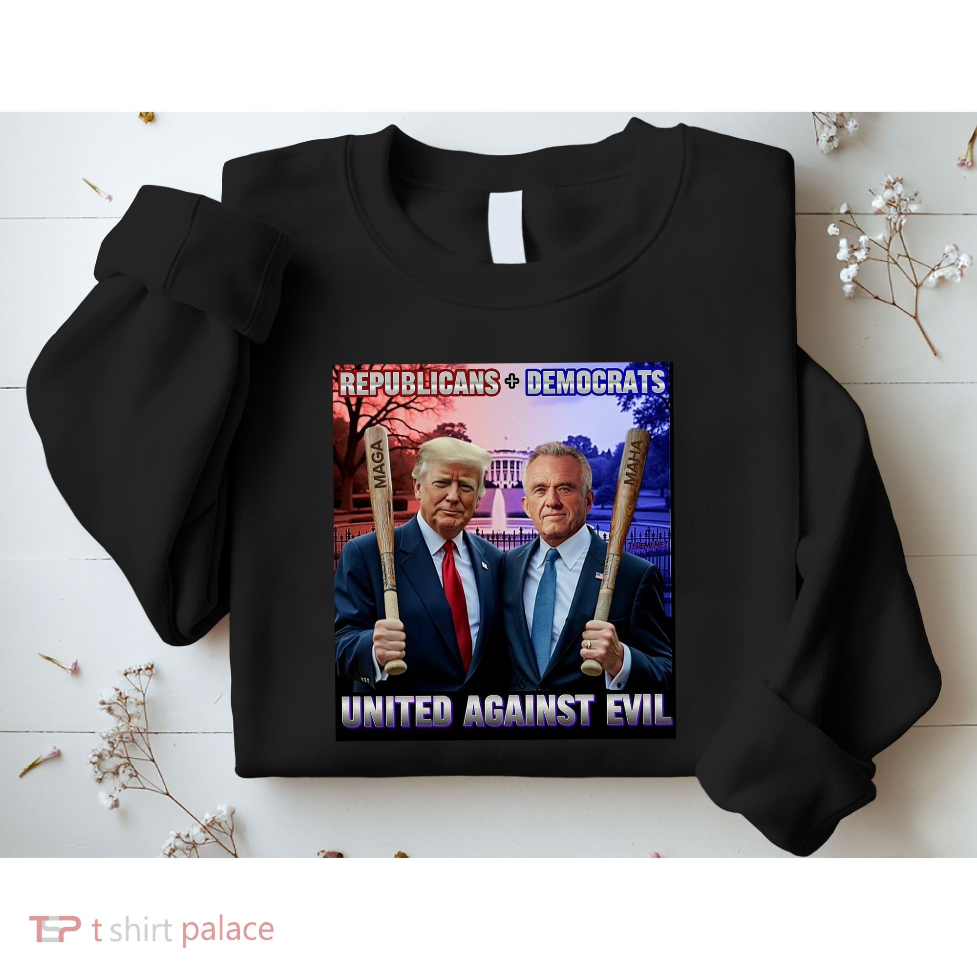 Republican Democrats United Against Evil Trump Kennedy Sweatshirt