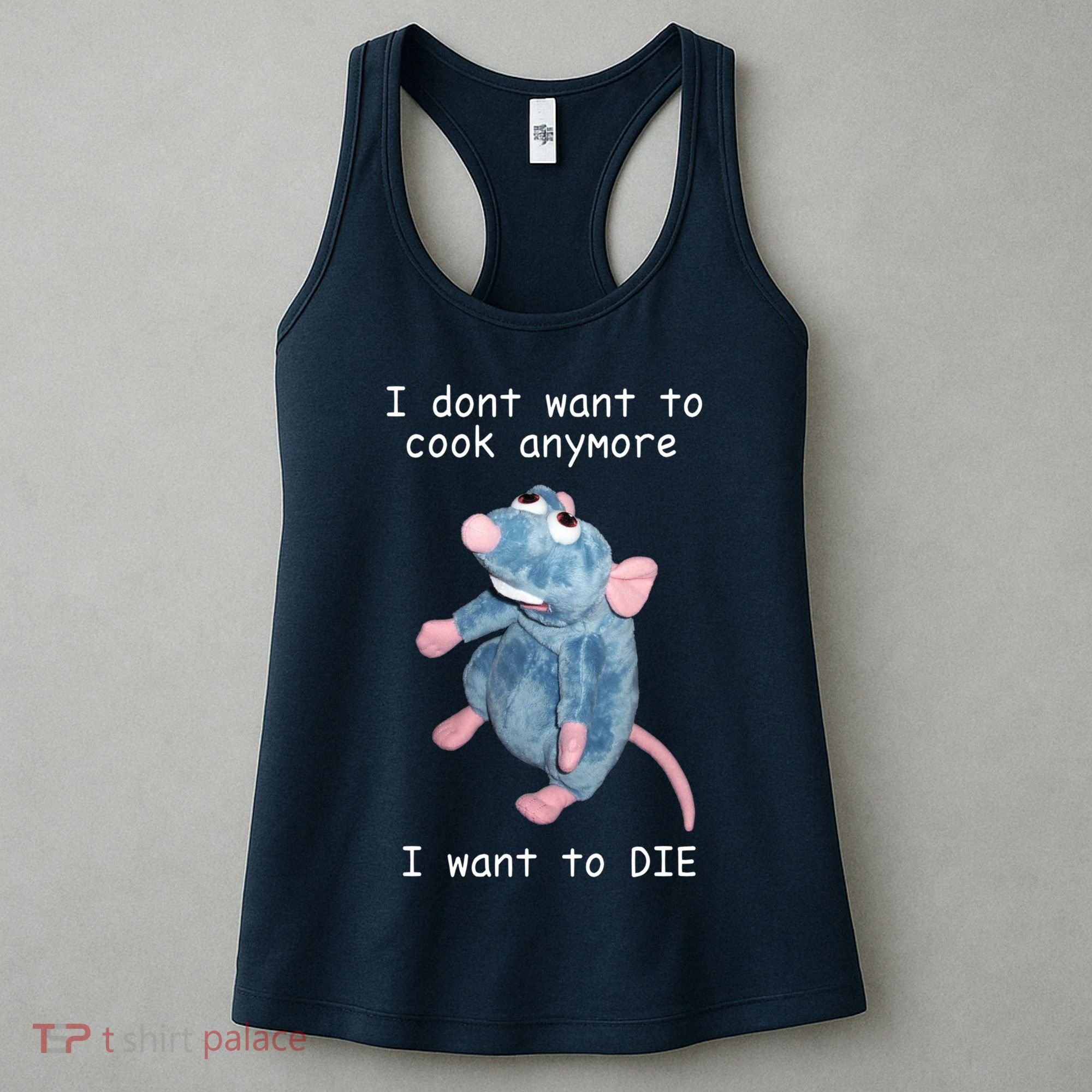 Remy DoesnT Want To Cook Anymore Women's Tank Top