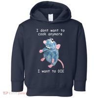 Remy DoesnT Want To Cook Anymore Toddler Hoodie thumb 0