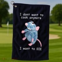 Remy DoesnT Want To Cook Anymore Golf Towel thumb 1