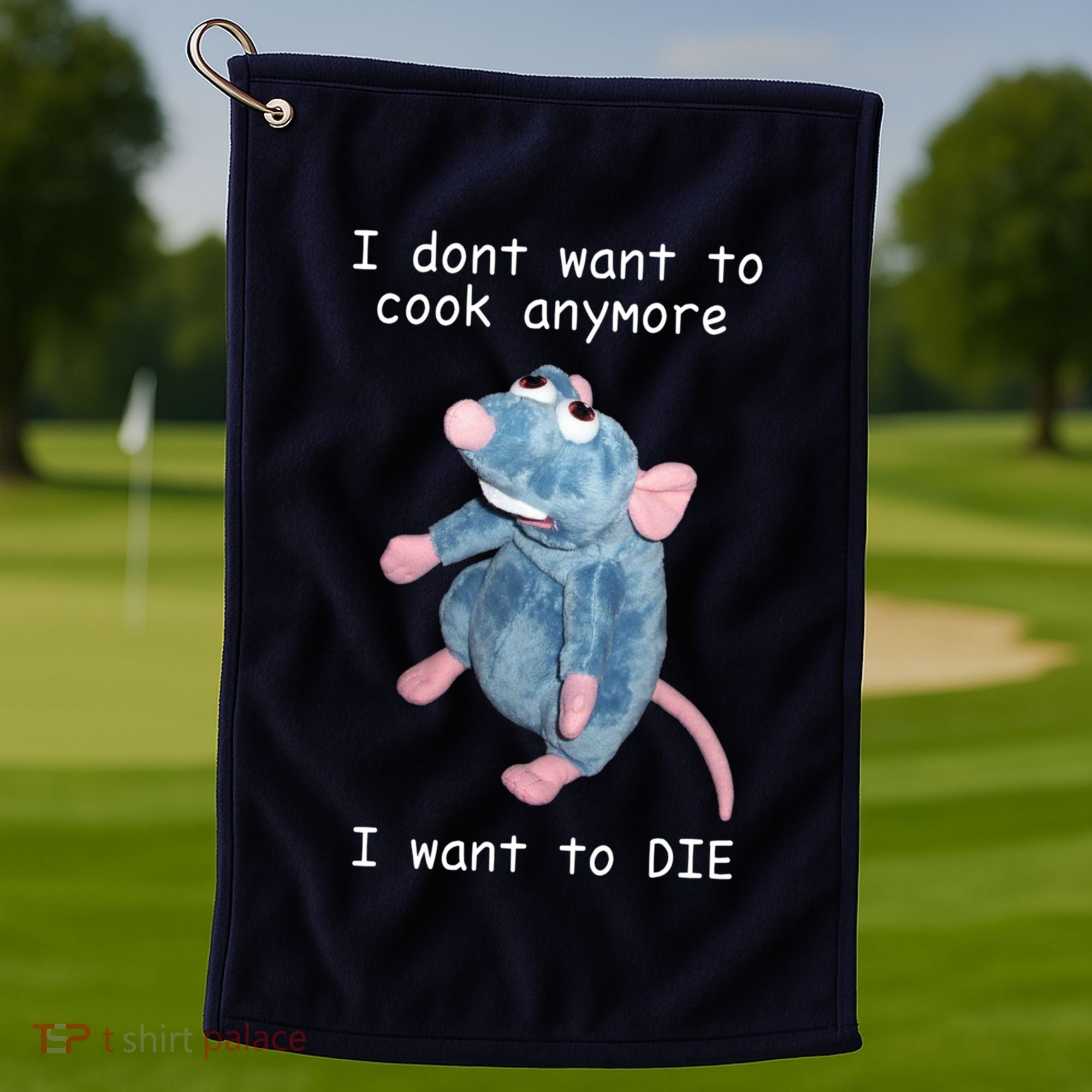 Remy DoesnT Want To Cook Anymore Golf Towel