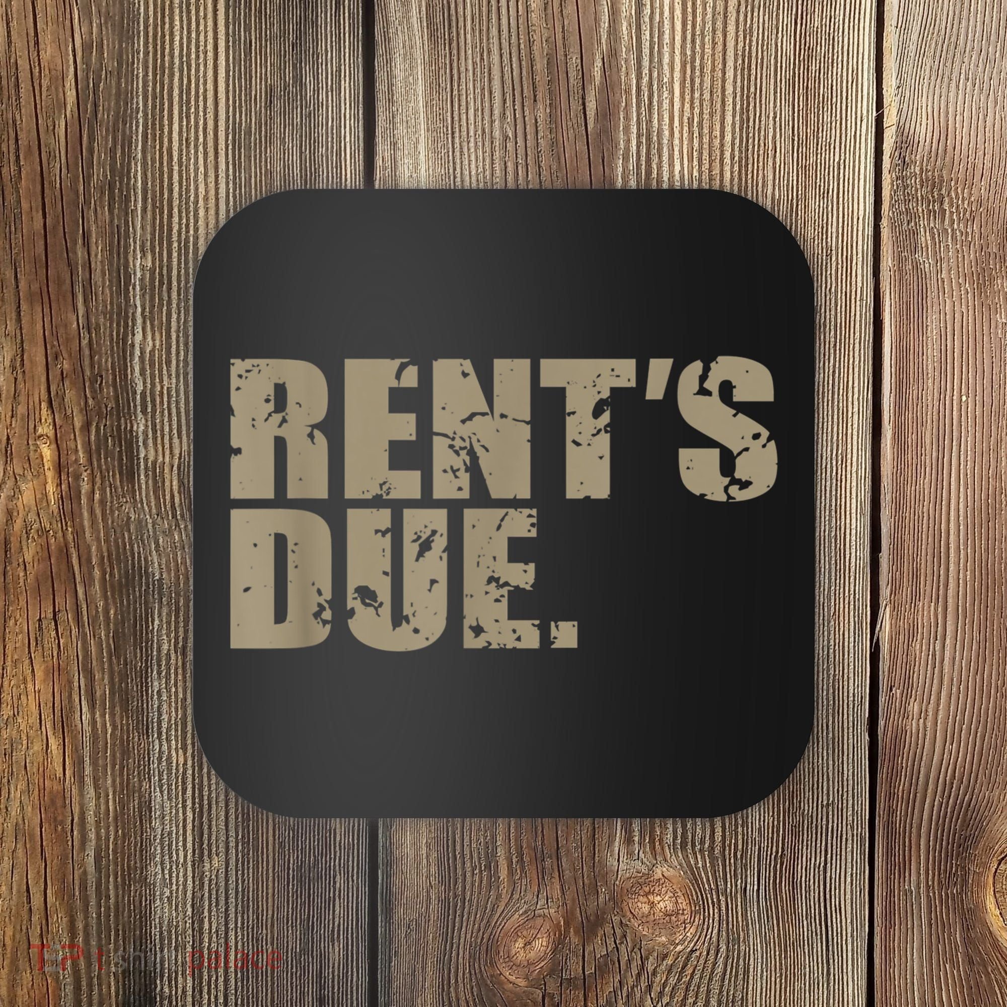 Rent's Due Work Hard Bodybuilder Weightlifting Distressed Coaster