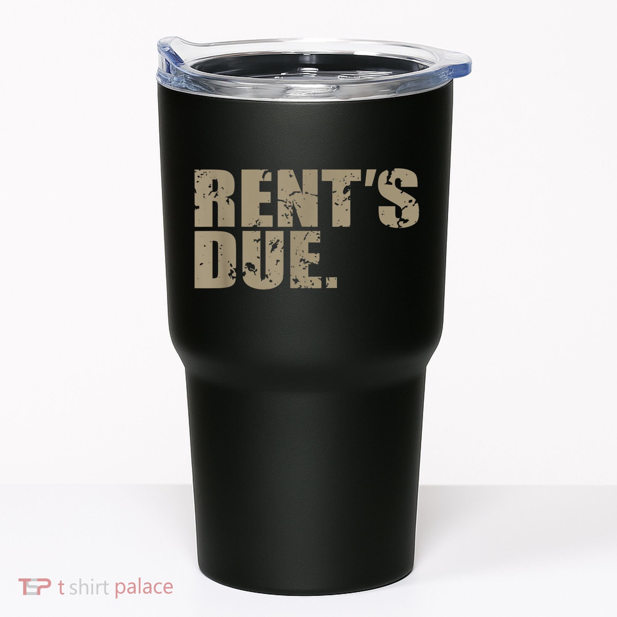 Rent's Due Work Hard Bodybuilder Weightlifting Distressed Tumbler