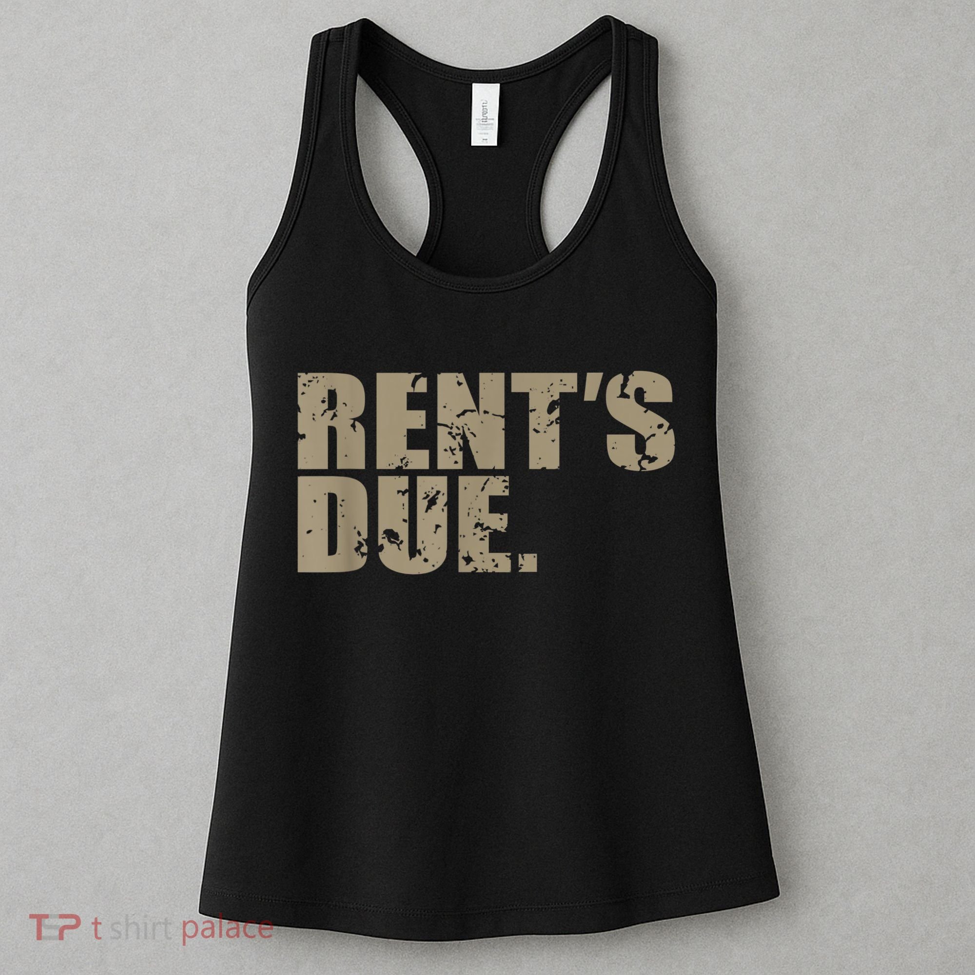 Rent's Due Work Hard Bodybuilder Weightlifting Distressed Women's Tank Top