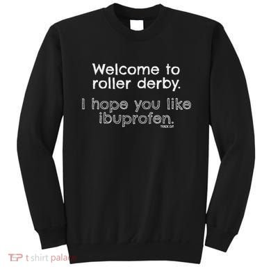 Roller Derby Welcome Sweatshirt